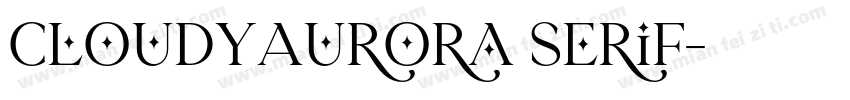 CloudyAurora Serif字体转换
